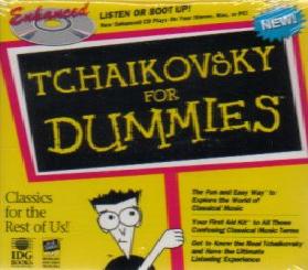 Tchaikovsky for Dummies